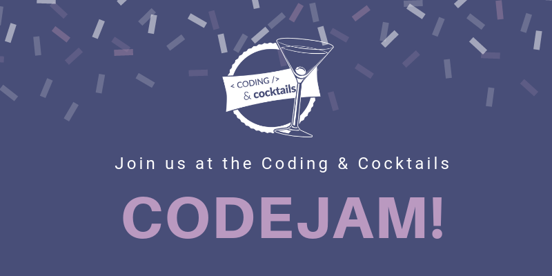 Coding & Cocktails CodeJam
