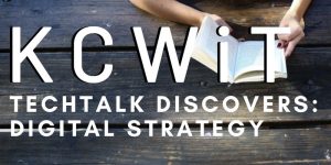 KCWiT Digital Strategy